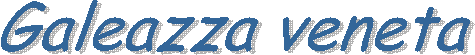 Galeazza veneta